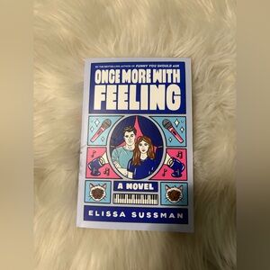 Once More With Feeling by - Elissa Sussman
